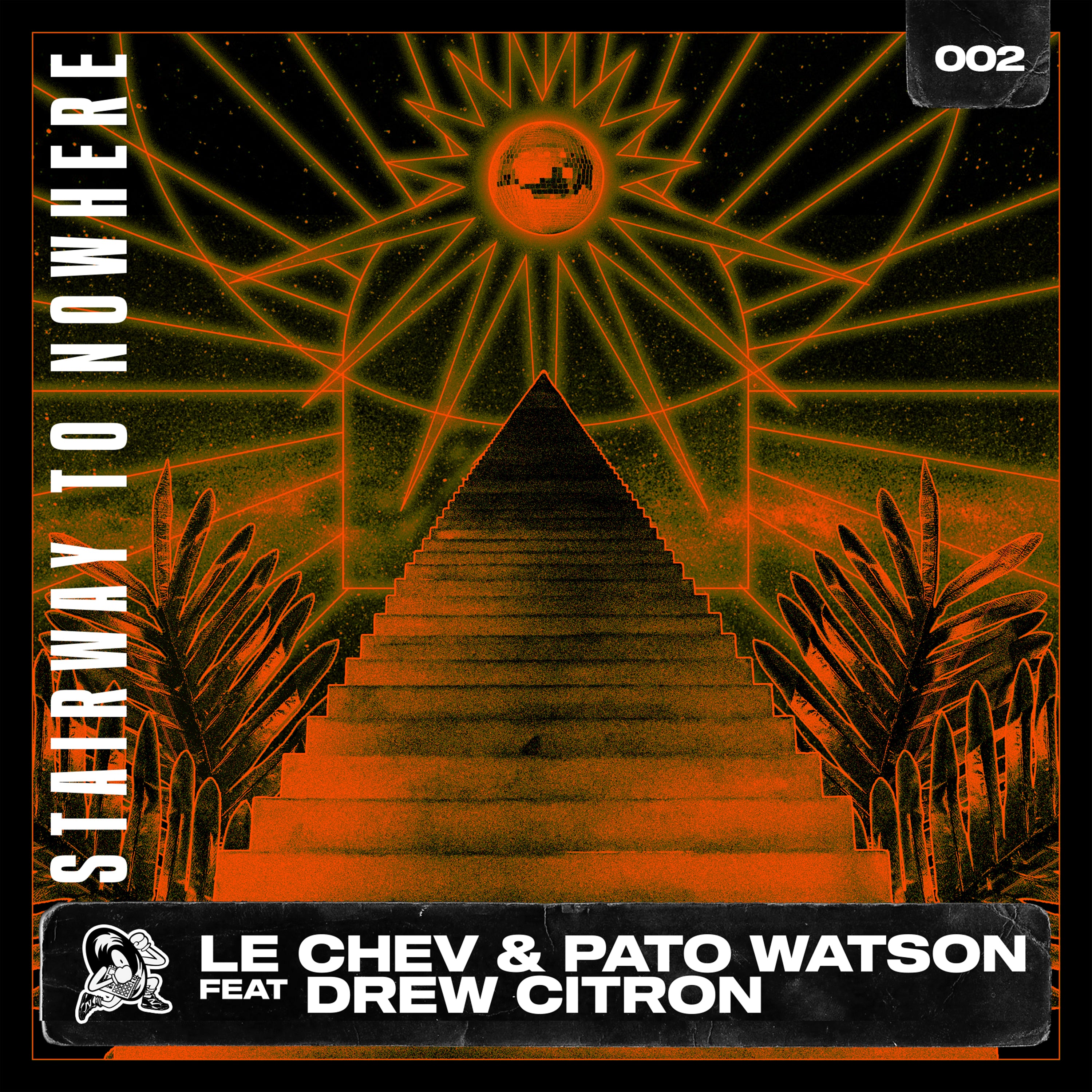 Pato Watson & Le Chev feat. Drew Citron — Stairway to Nowhere